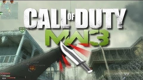 MW3 - STAB! (MW3 KNIFING MONTAGE) PART 1