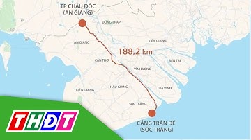 19/12 phải thông xe cao tốc Châu Đốc - Cần Thơ - Sóc Trăng | THDT
