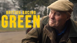 BRITISH RACING GREEN - Mini Documentary