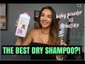 THE BEST DRY SHAMPOO