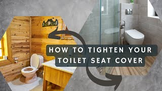 How To Tighten Your Toilet Seat Cover Easy Nirman