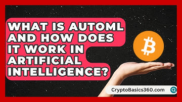 What Is AutoML and How Does It Work in Artificial Intelligence?