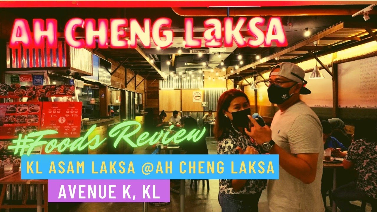 Foods Review KL Asam Laksa ah Cheng Laksa Avenue K Kuala Lumpur