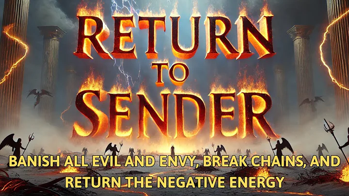 🔥The Most Powerful Return to Sender Prayer Ever | Break Every Curse NOW