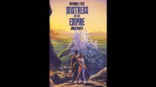 Mistress of The Empire - Full Audiobook- Raymond E. Feist - Janny Wurts. (Part 1 of 3)