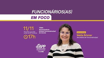 Funcionários(as) em Foco - 11/11/2025