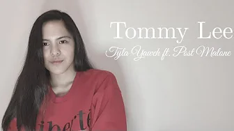 Tyla Yaweh - Tommy Lee ft. Post Malone | Acoustic Cover by Joselle Ysa Tyla Yaweh - Tommy Lee ft. Post Malone | Acoustic Cover by Joselle Ysa