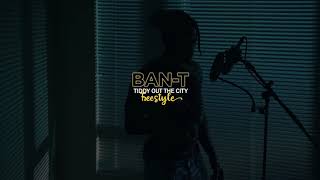 Ban-T - TIDDY OUT THE CITY FREESTYLE (shot by @DirectorMo) prod by F.A.T