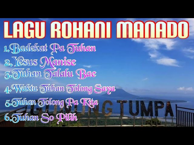 LAGU ROHANI MANADO class=