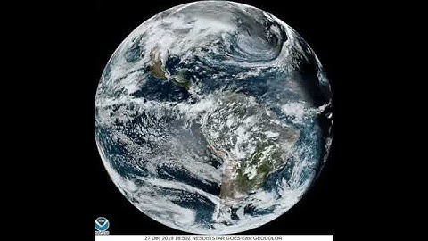 NOAA Full Disk video, with moving clouds - 27 DEC 2019