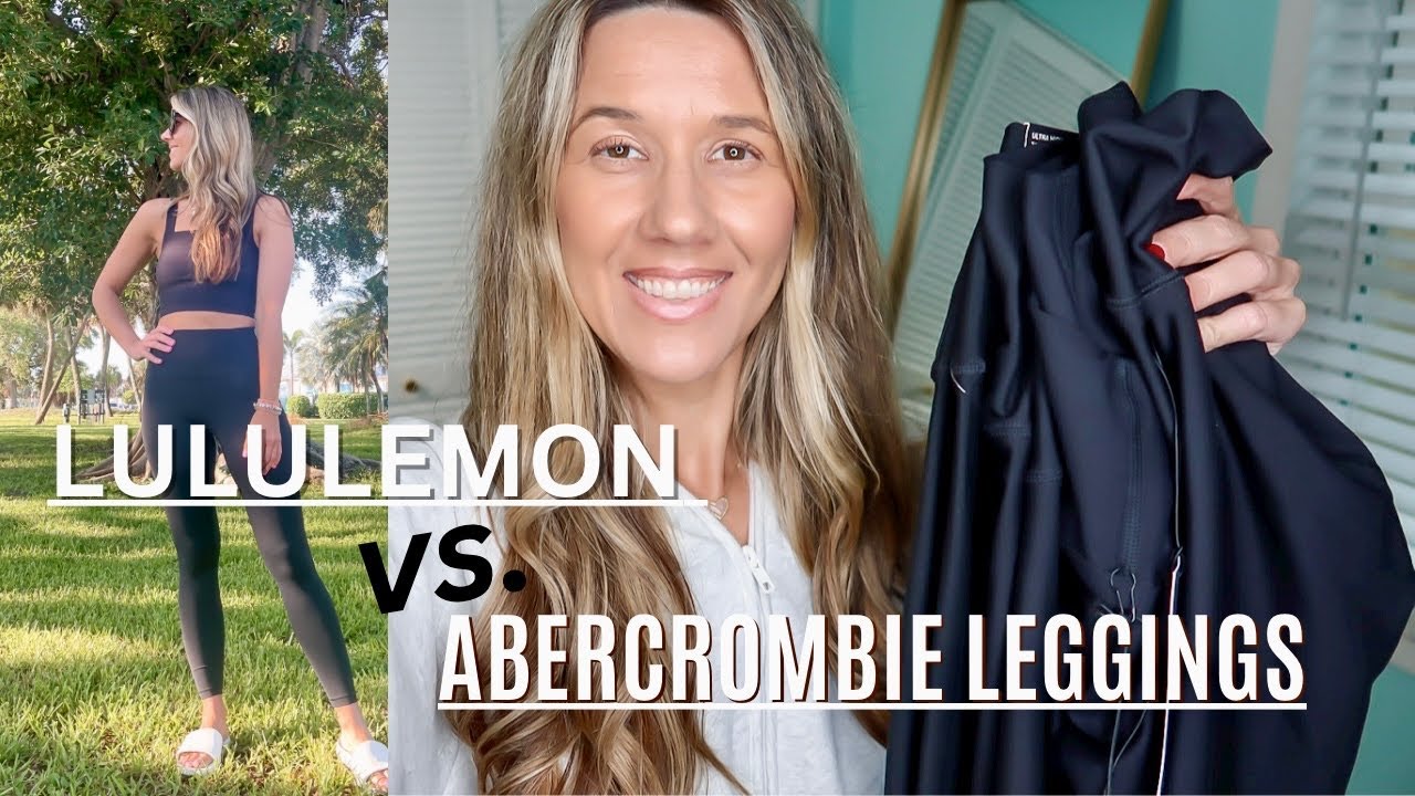 ABERCROMBIE LEGGINGS vs LULULEMON ALIGN How do they compare? YouTube
