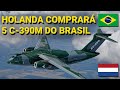 Holanda comprará 5 Embraer C-390M do Brasil