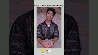 Phirta Rahoon Dar Badar song ❤️❤️ #song #cover #singer #shorts #sad