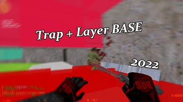 CS 1.6 - Base Builder - |Trap + Layer| - Base 2022