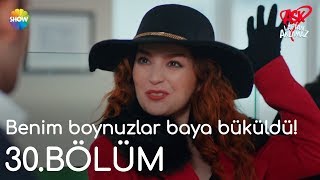 Aşk Laftan Anlamaz 30.Bölüm | \