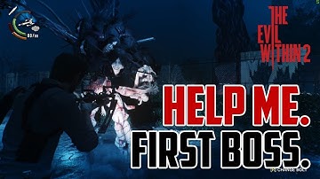 The Evil Within 2 : How to Beat First Boss on Nightmare Difficulty Mode (Giggling Guardian)