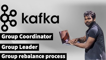 Group coordinator | Group leader | Rebalance Internals | Apache Kafka Tutorial in Hindi | Video 12