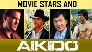 MOVIE STARS AND AIKIDO