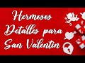 FABULOSAS Ideas para REGALAR O VENDER el 14 de FEBRERO - Manualidades fáciles para San Valentin