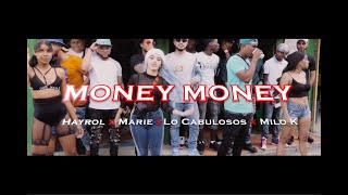 Hayrol ❌ Milo K ❌ Los Cabulosos ❌ Marie - MONEY MONEY 💰 (Video Oficial)