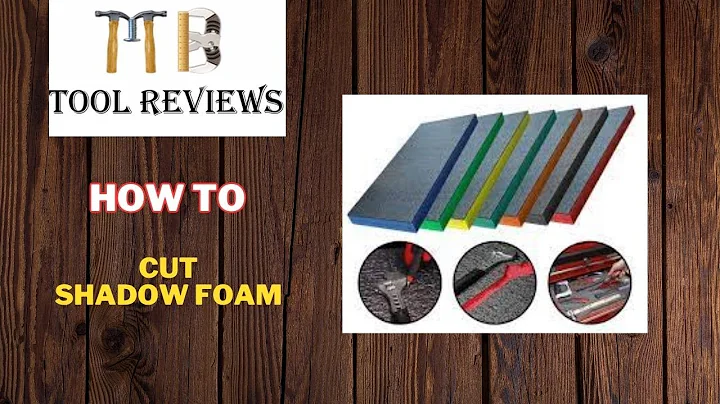 how to cut shadow foam