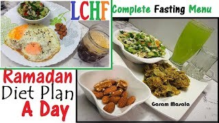 Low carbohydrate high fat diet / keto ramadan fasting menu for a day
complete instructions islamic by https://www./channel/uch...