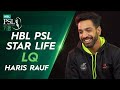 HBL PSL ⭐️ Star Life ⭐️ with  Haris Rauf #HBLPSL7 #LevelHai | ML2T