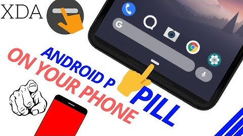 How to Get Android P Pill Navigation Gestures on ANY ANDROID!!