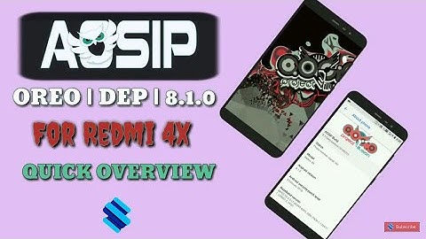 AOSIP Oreo Rom FOR REDMI 4x | Android Open Source illusion Project 23 feb build