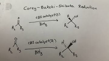 Corey-Bakshi-Shibata Reduction
