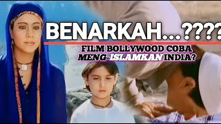 KEBETULAN ATAU SENGAJA? KENAPA FILM INDIA LEBIH BANYAK MENCERITAKAN ISLAM? COBA MENGISLAMKAN INDIA ?