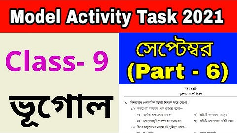 Class 9 Geography part 6 Model Activity Task September @wbrajtutorials1251