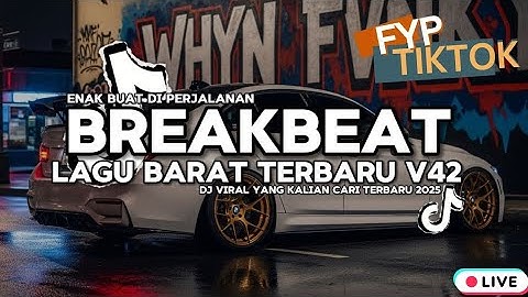DJ BREAKBEAT BARAT VIRAL 2025 🔥 FULL ALBUM NONSTOP | DJ TIKTOK TERBARU EDM REMIX DANCE