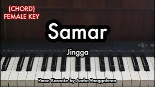 (FEMALE KEY) Samar - Jingga | Piano Karaoke by Andre Panggabean