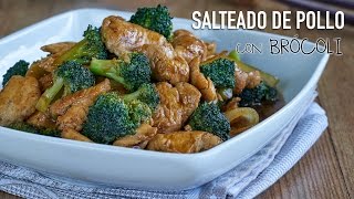 Salteado de pollo con brócoli  Chicken with Broccoli Stir Fry Recipe