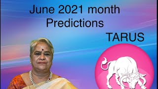 June 2021 month Predictions -TARUS/June matha rasi palangal 2021- TARUS(Vedicastrology)English