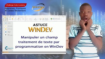 Le champ traitement de texte | Astuce WINDEV
