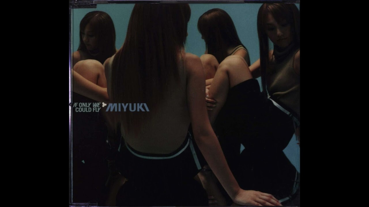 MIYUKI / IF ONLY WE COULD FLY - YouTube