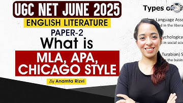 UGC NET Paper 2 English Literature | MLA, APA Chicago Style Explained | Citation & Referencing Guide