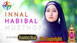 Innal Habibal Mustofa || No Copyright Music @NusantaraMusic