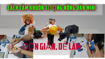 CÁCH ĐÚC KHUÔN TƯỢNG NÔNG DÂN MINI, TRANG TRÍ TIỂU CẢNH, NON BỘ | CÁCH ĐÚC KHUÔN SILICON