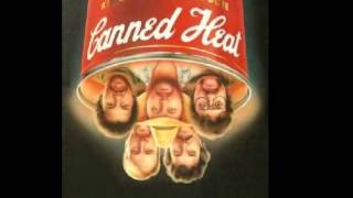 Canned Heat   Stoned Bad Street Fighting Man