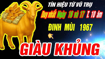 Trời đang độ Tuổi ĐINH MÙI 1967 đúng 2 ngày duy nhất T.10 âm THẦN TÀI BÁO MỘNG TRÚNG SỐ GIÀU KHỦNG