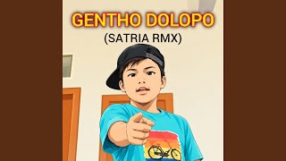 Download Lagu GENTHO DOLOPO (SATRIA RMX) Download Lagu GENTHO DOLOPO (SATRIA RMX)
