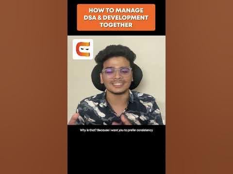 How To MANAGE DSA & Development Together | Data Structures & Algorithms ...