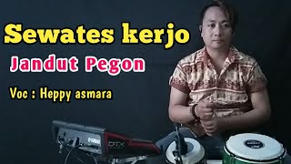 Sewates kerjo (Heppy asmara). koplo version//Beny serizawa. Jandut Pegon looz.