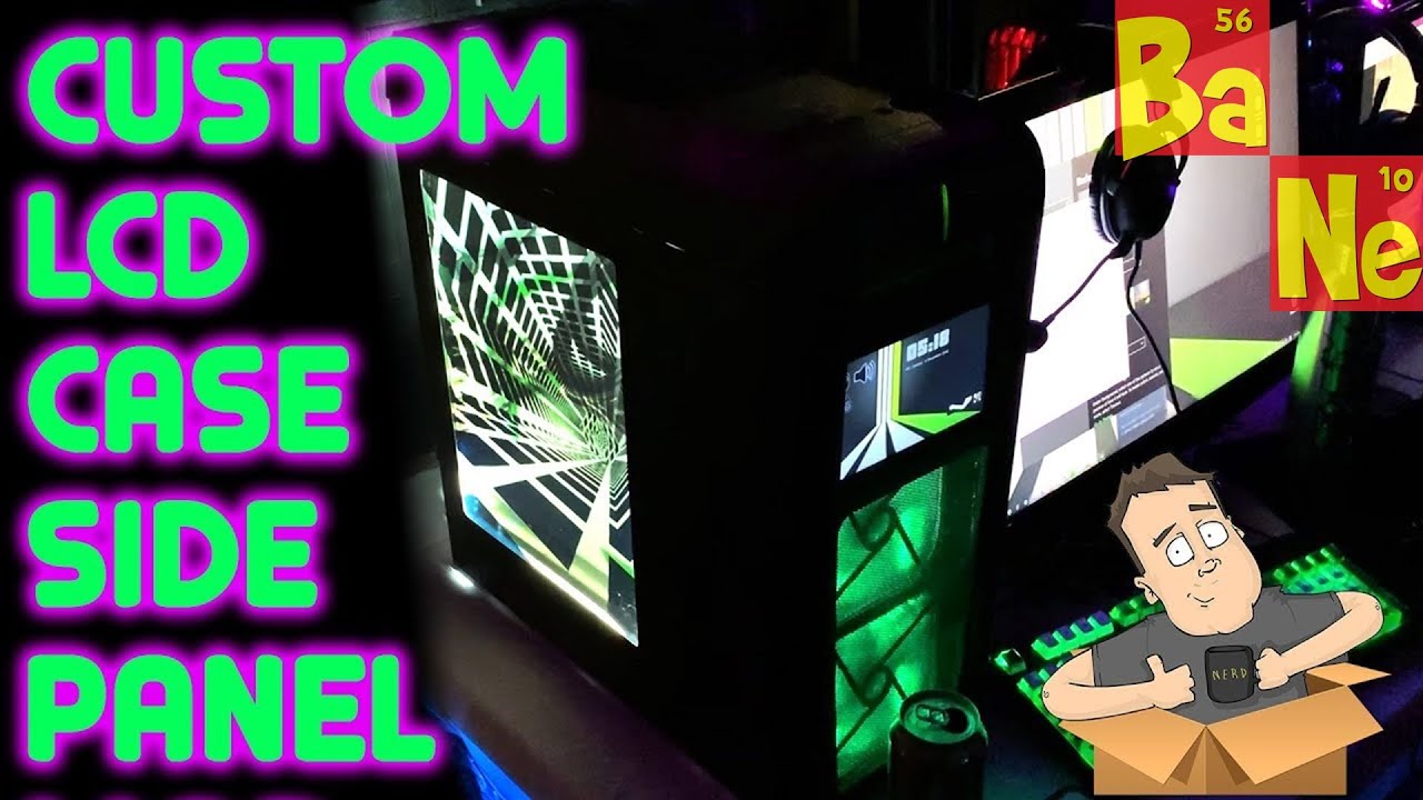 Transparent DIY full color LCD side panel is the best case mod! - YouTube