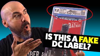 Are these CGC Custom DC Comic Labels Real or Fake? Why Won't They Show Up On The Verification Tool?