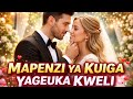Mapenzi Ya Kuigiza Yageuka Kweli Hadithi Ya Kusisimua Ya Mapenzi Tamthilia Ya Kiswahili 