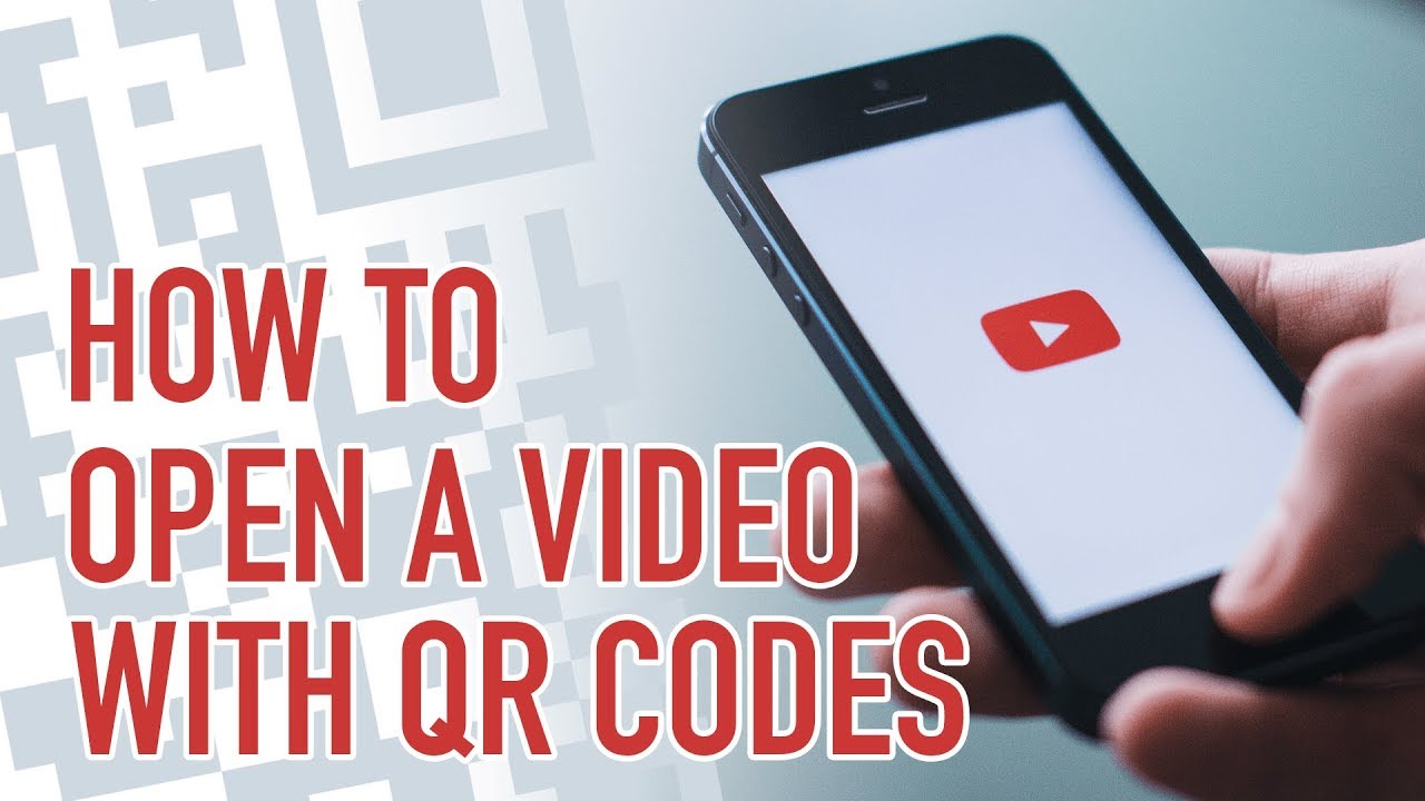 How To Open a YouTube Video with QR Codes Automatically (2021)